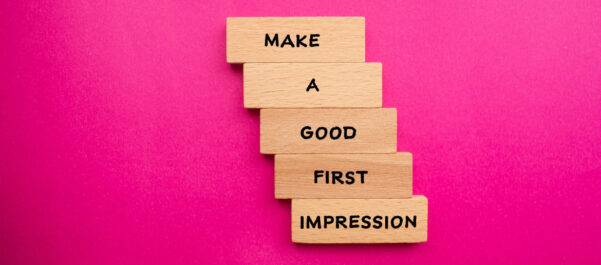 Make a good first impression